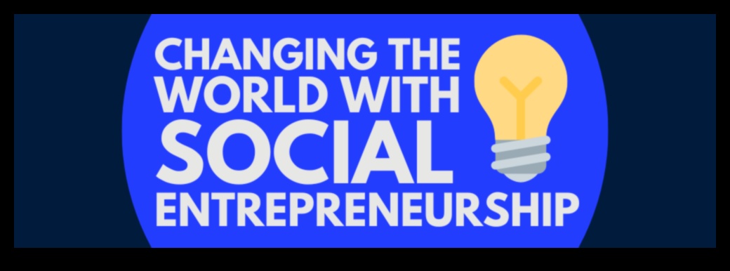 יזמות חברתית: השפעה על שינוי באמצעות עסקים